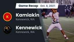 Recap: Kamiakin  vs. Kennewick  2021