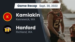 Recap: Kamiakin  vs. Hanford  2022