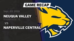 Recap: Neuqua Valley  vs. Naperville Central 2010