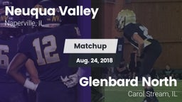 Matchup: Neuqua Valley vs. Glenbard North  2018