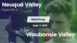 Matchup: Neuqua Valley vs. Waubonsie Valley  2018