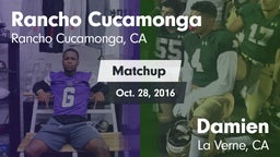 Matchup: Rancho Cucamonga vs. Damien  2016
