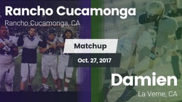Matchup: Rancho Cucamonga vs. Damien  2017