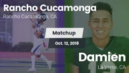 Matchup: Rancho Cucamonga vs. Damien  2018