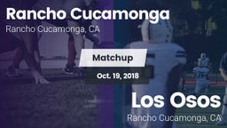 Matchup: Rancho Cucamonga vs. Los Osos  2018