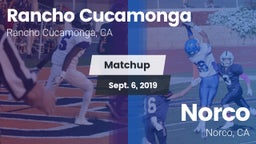 Matchup: Rancho Cucamonga vs. Norco  2019
