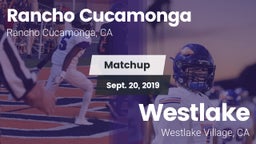 Matchup: Rancho Cucamonga vs. Westlake  2019