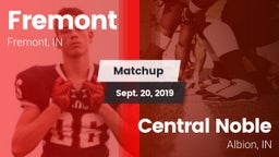Matchup: Fremont  vs. Central Noble  2019