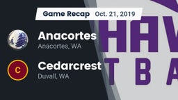 Recap: Anacortes  vs. Cedarcrest  2019