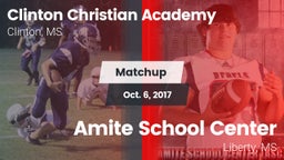 Matchup: Clinton Christian Ac vs. Amite School Center 2017