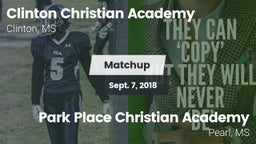 Matchup: Clinton Christian Ac vs. Park Place Christian Academy  2018