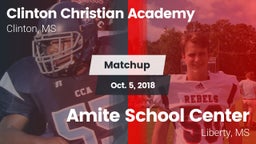 Matchup: Clinton Christian Ac vs. Amite School Center 2018