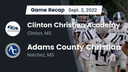 Recap: Clinton Christian Academy  vs. Adams County Christian  2022