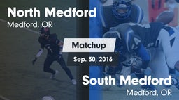 Matchup: North Medford High vs. South Medford  2016