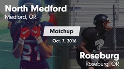 Matchup: North Medford High vs. Roseburg  2016