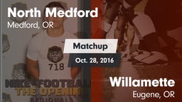 Matchup: North Medford High vs. Willamette  2016