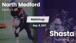Matchup: North Medford High vs. Shasta  2017