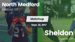 Matchup: North Medford High vs. Sheldon  2017