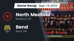 Recap: North Medford  vs. Bend  2018