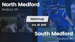 Matchup: North Medford High vs. South Medford  2018