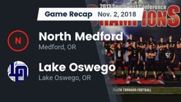 Recap: North Medford  vs. Lake Oswego  2018