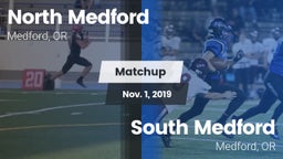 Matchup: North Medford High vs. South Medford  2019
