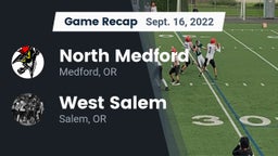 Recap: North Medford  vs. West Salem  2022