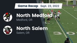 Recap: North Medford  vs. North Salem  2022