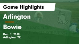 Arlington  vs Bowie  Game Highlights - Dec. 1, 2018