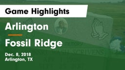 Arlington  vs Fossil Ridge  Game Highlights - Dec. 8, 2018