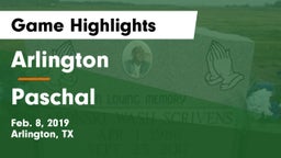 Arlington  vs Paschal  Game Highlights - Feb. 8, 2019