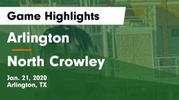 Arlington  vs North Crowley  Game Highlights - Jan. 21, 2020
