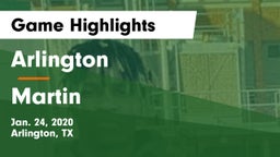 Arlington  vs Martin  Game Highlights - Jan. 24, 2020