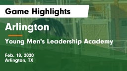 Arlington  vs Young Men's Leadership Academy Game Highlights - Feb. 18, 2020