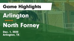 Arlington  vs North Forney  Game Highlights - Dec. 1, 2020