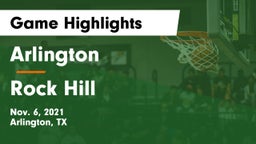Arlington  vs Rock Hill  Game Highlights - Nov. 6, 2021