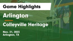 Arlington  vs Colleyville Heritage  Game Highlights - Nov. 21, 2023