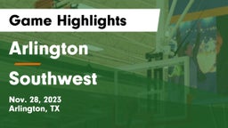Arlington  vs Southwest  Game Highlights - Nov. 28, 2023
