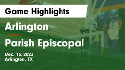 Arlington  vs Parish Episcopal  Game Highlights - Dec. 13, 2023