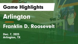 Arlington  vs Franklin D. Roosevelt  Game Highlights - Dec. 7, 2023