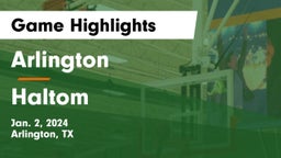 Arlington  vs Haltom  Game Highlights - Jan. 2, 2024