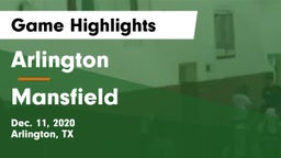 Arlington  vs Mansfield  Game Highlights - Dec. 11, 2020
