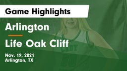 Arlington  vs Life Oak Cliff  Game Highlights - Nov. 19, 2021
