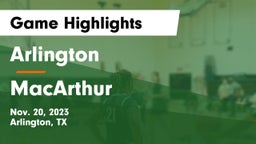 Arlington  vs MacArthur  Game Highlights - Nov. 20, 2023