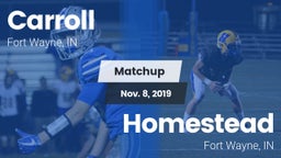 Matchup: Carroll  vs. Homestead  2019