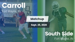 Matchup: Carroll  vs. South Side  2020