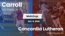Matchup: Carroll  vs. Concordia Lutheran  2020