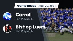 Recap: Carroll  vs. Bishop Luers  2021