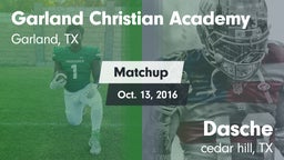 Matchup: Garland Christian vs. Dasche 2016