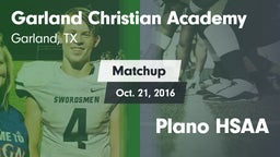 Matchup: Garland Christian vs. Plano HSAA 2016